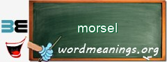 WordMeaning blackboard for morsel